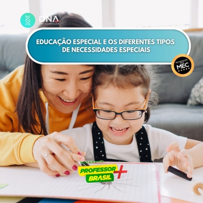 Educação Especial e os Diferentes Tipos de Necessidades Especiais